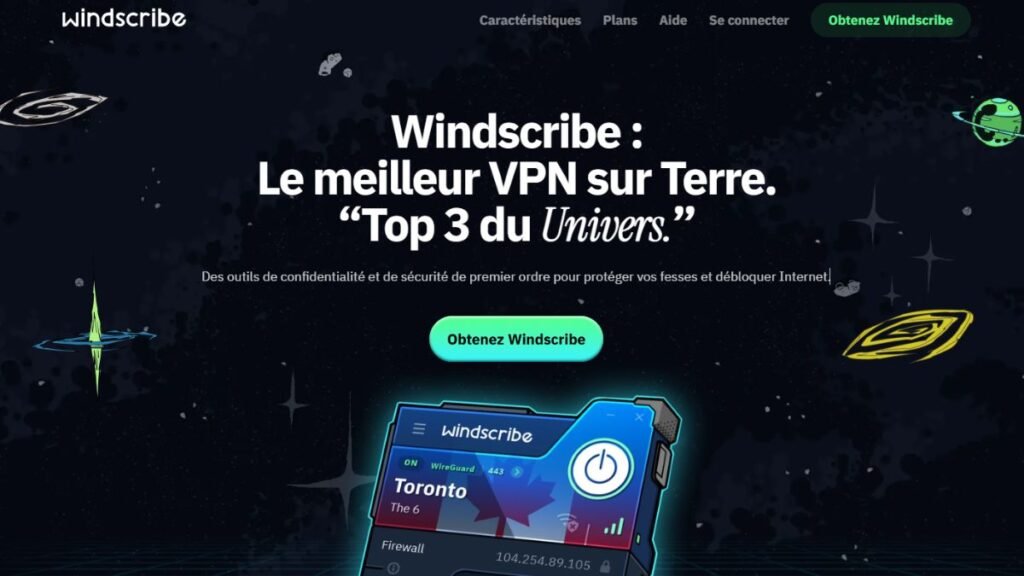 Windscribe – Le meilleur VPN gratuit et accessible